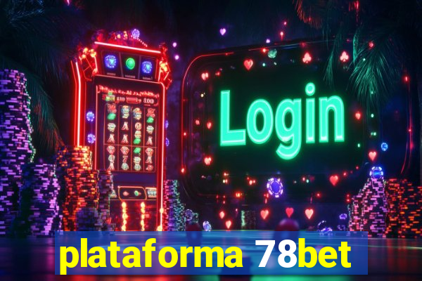 plataforma 78bet